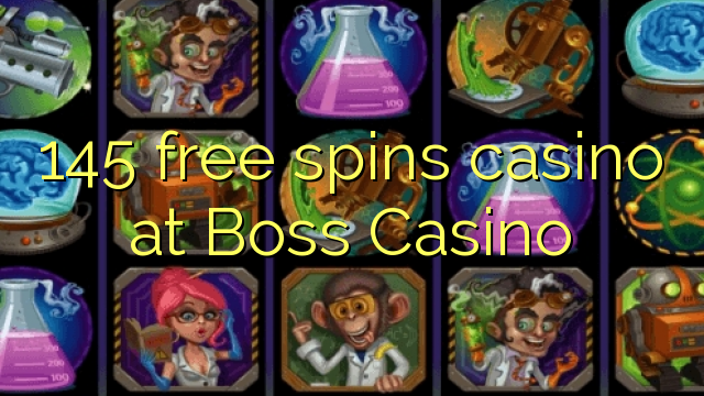 145 free spins casino at Boss  Casino