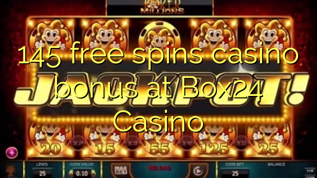 145 free spins casino bonus at Box24 Casino