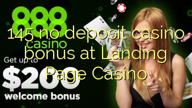 145 no deposit casino bonus at Landing Page Casino