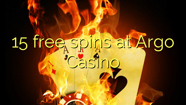 15 free spins at Argo  Casino