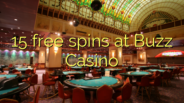 15 free spins at Buzz Casino