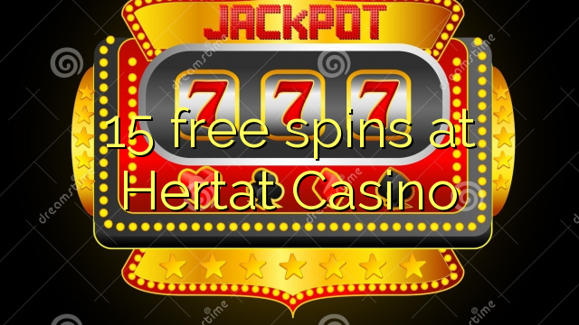 15 free spins at Hertat Casino