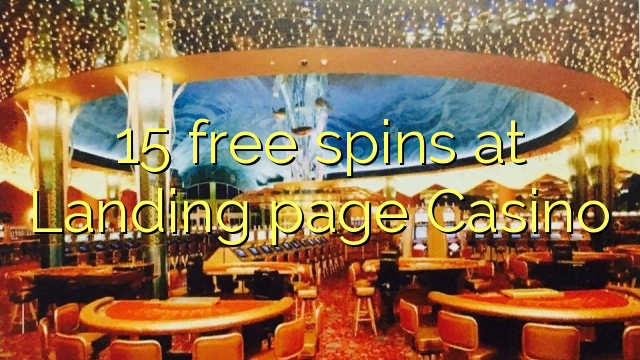 15 free spins at Landing page Casino