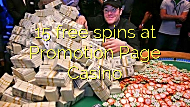 15 free spins at Promotion Page Casino