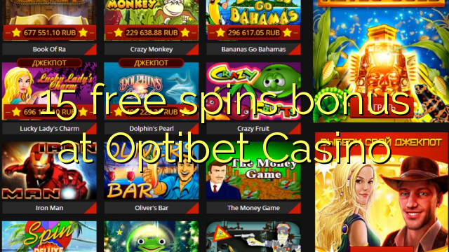 15 free spins bonus at Optibet Casino