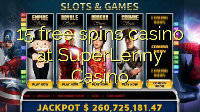 15 free spins casino at SuperLenny Casino