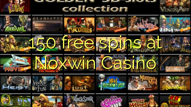 150 free spins at Noxwin Casino