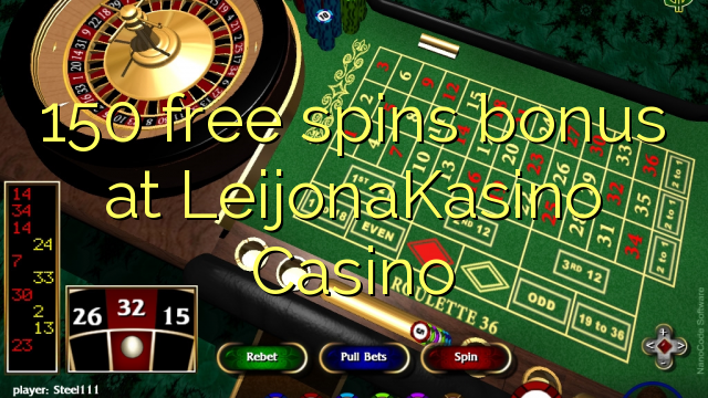 150 free spins bonus at LeijonaKasino Casino