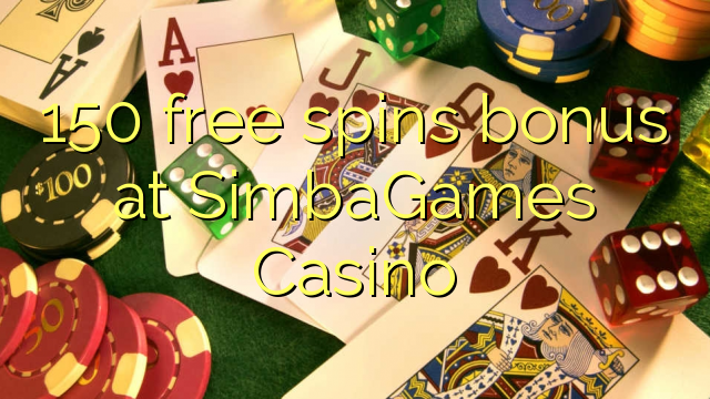 150 ókeypis spænir bónus á SimbaGames Casino