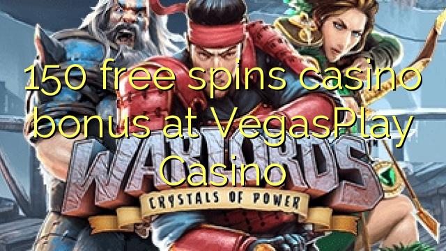 150 free spins casino bonus at VegasPlay Casino