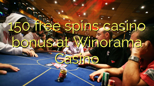 150 free spins casino bonus at Winorama Casino