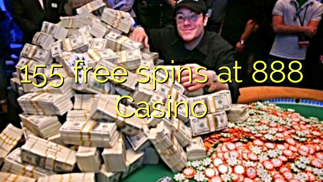 155 free spins at 888 Casino