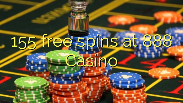 155 free spins at 888 Casino