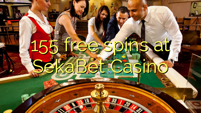 155 free spins at SekaBet Casino