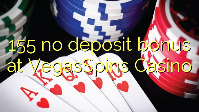155 არ ანაბარი ბონუს VegasSpins Casino