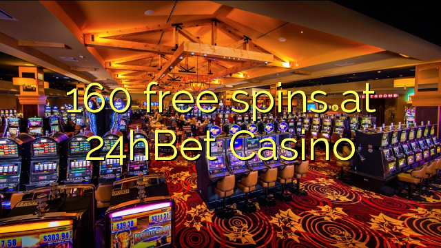 160 free spins at 24hBet Casino