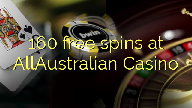 160 ազատ spins ժամը AllAustralian Կազինո