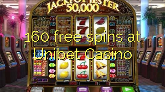 160 free spins at Unibet Casino