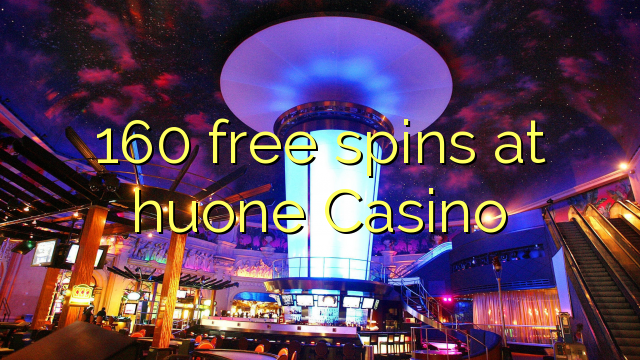 160 free spins at huone Casino