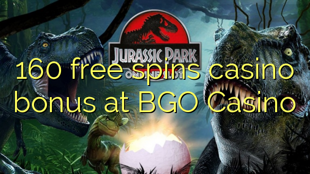 160 free spins casino bonus at BGO Casino