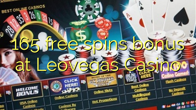 165 free spins bonus at Leovegas Casino