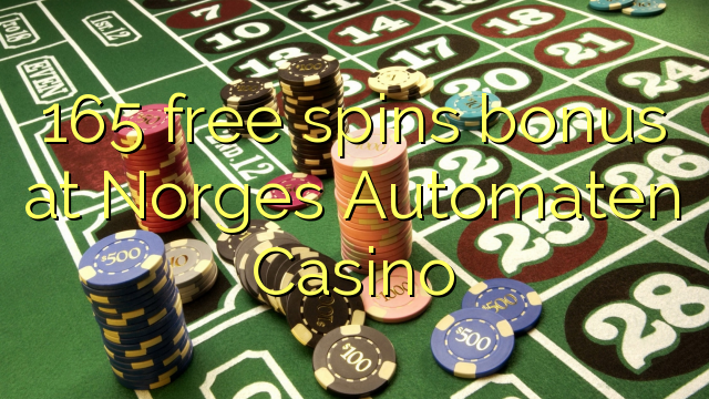 165 free spins bonus at Norges Automaten Casino