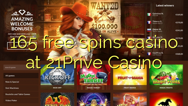 165 free spins casino at 21Prive Casino