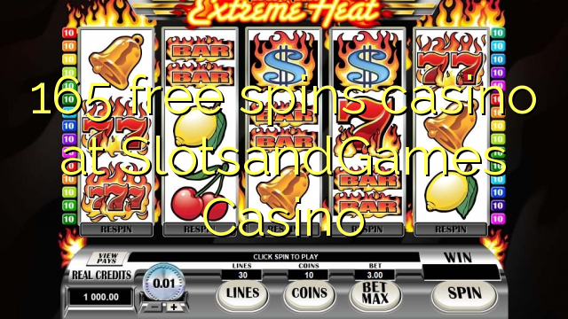 165 free spins casino at SlotsandGames Casino