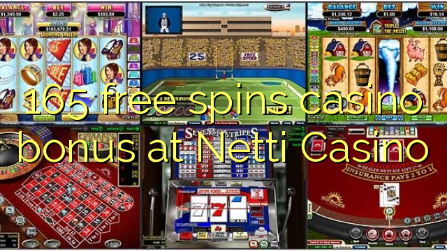 165 free spins casino bonus at Netti  Casino