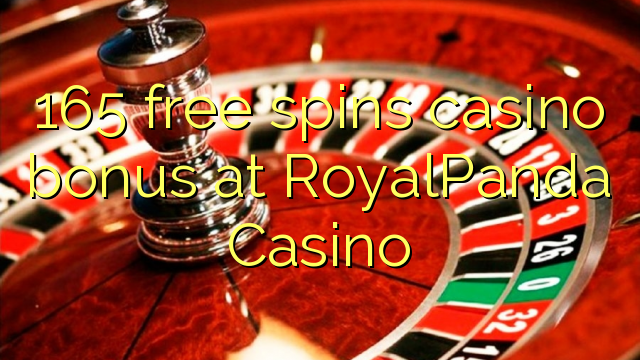 165 free spins casino bonus at RoyalPanda Casino