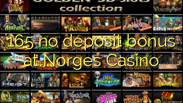 165 no deposit bonus at Norges Casino