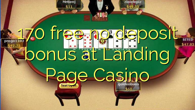 170 free no deposit bonus at Landing Page Casino