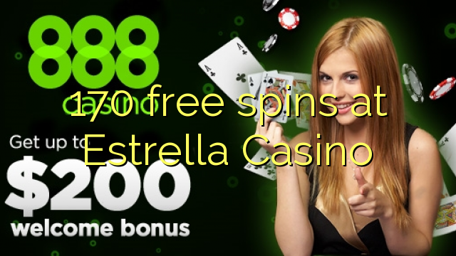 170 free spins at Estrella Casino