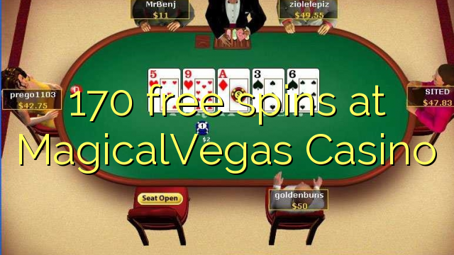 170 free spins at MagicalVegas Casino