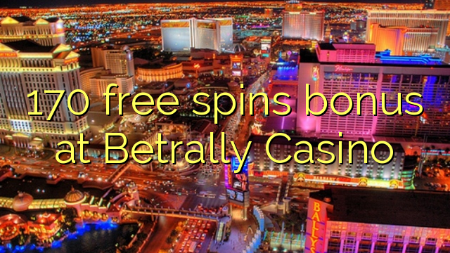 Betrally Casino的170免费旋转奖金