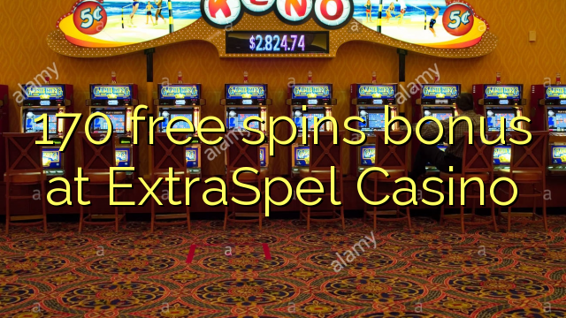 170 free spins bonus at ExtraSpel Casino