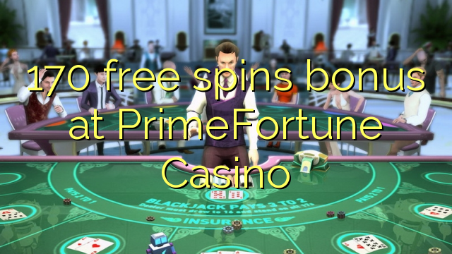 170 ຟຣີຫມຸນເງິນໃນ PrimeFortune Casino