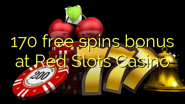 170 free spins bonus at Red Slots Casino