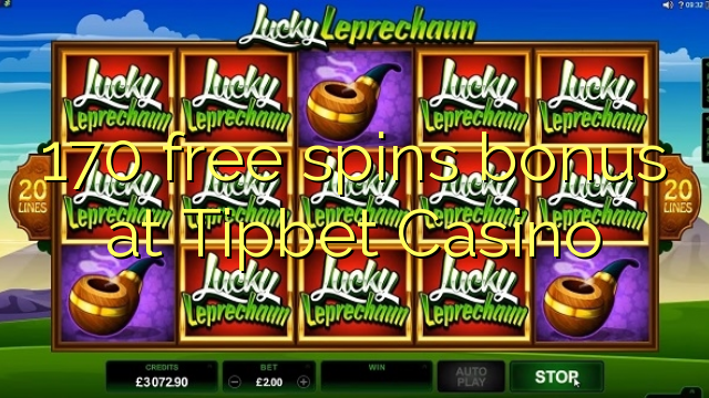 170 free spins bonus at Tipbet Casino