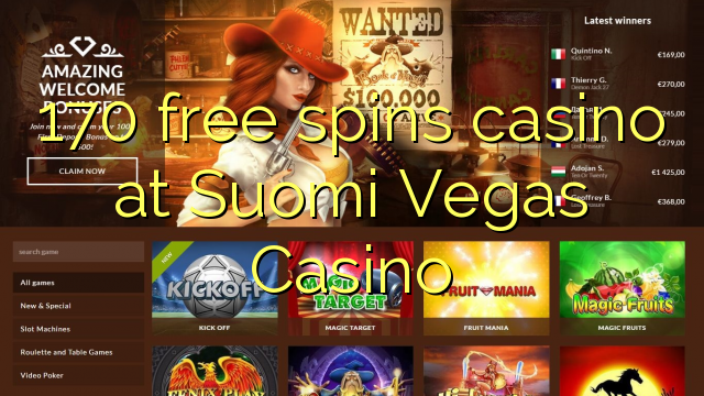 170 free spins casino at Suomi Vegas Casino