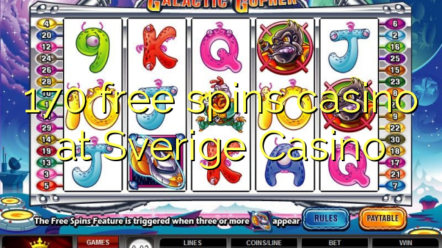 170 free spins casino at Sverige  Casino