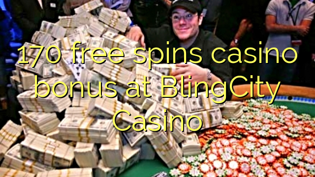 170 free spins casino bonus at BlingCity Casino