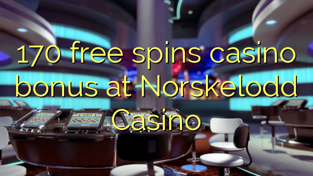 170 free spins casino bonus at Norskelodd Casino