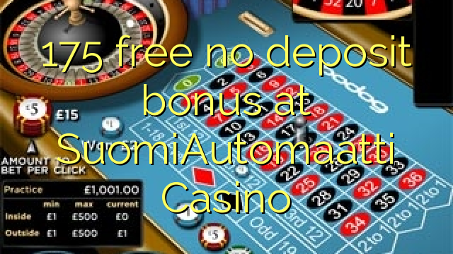 175 free no deposit bonus at SuomiAutomaatti Casino