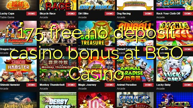 175 libirari ùn Bonus accontu Casinò à BGO Casino