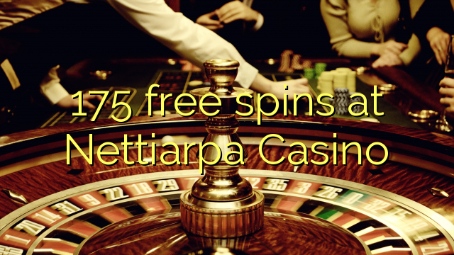 175 free spins sa Nettiarpa Casino