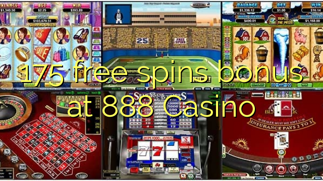 175 free spins bonus at 888 Casino