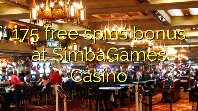 175 free spins bonus at SimbaGames Casino