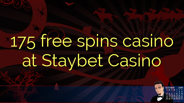 Ang 175 free spins casino sa Staybet Casino