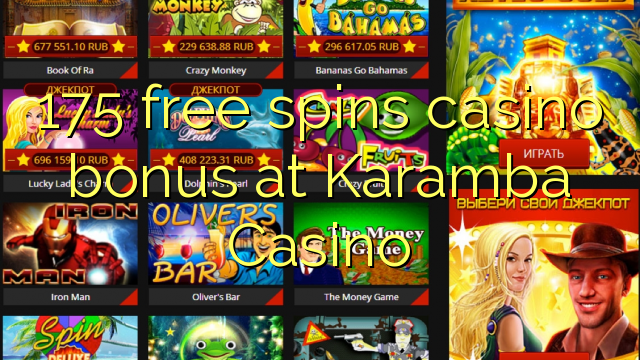 在Karamba赌场，175免费旋转赌场奖金